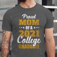 Proud Mom Of A 2021 College Graduate Senior Graduation Unisex Jersey T-Shirt