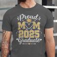 Proud Mom Of a 2025 Graduate Class Of 2025 Graduation Unisex Jersey T-Shirt
