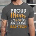 Proud Mom Of An Awesome Rad Tech Graduation Matching Family Unisex Jersey T-Shirt