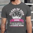 Proud Mom Of A Class Of 2019 Graduate TShirt Graduation Unisex Jersey T-Shirt