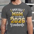 Proud Mom Of a Class Of 2026 Graduate Graduation 2026 Women Unisex Jersey T-Shirt