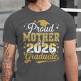 Proud Mother Of a Class Of 2026 Graduate Senior Graduation Unisex Jersey T-Shirt
