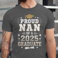 Proud Nan Of A Class Of 2025 Graduate Senior Graduation Unisex Jersey T-Shirt