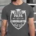 Proud Papa Of a Kindergarten Grad Father Graduation Shirt Unisex Jersey T-Shirt