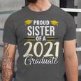 Proud Sister Of A 2021 Graduate Graduation Clothes MBA PhD Unisex Jersey T-Shirt