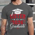 Proud Sister Of a Class Of 2026 Graduate For Graduation Unisex Jersey T-Shirt