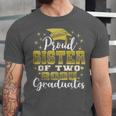 Proud Sister Of Two 2025 Graduates Graduation Family Unisex Jersey T-Shirt