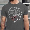 Queen PhD Doctorate Degree Graduation PsyD EdD Unisex Jersey T-Shirt