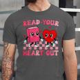 Read Your Heart Out Cute Reading Book Lover Unisex Jersey T-Shirt