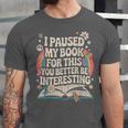 Reading Quote For Bookworm And Librarian Unisex Jersey T-Shirt