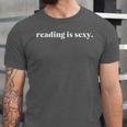 Reading Is Sexy Perfect For People Who Love Reading Books Unisex Jersey T-Shirt