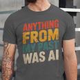 Retro AI Nostalgia Quote Distressed Vintage Unisex Jersey T-Shirt