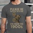 Retro Please Be Patient With Me I'm From The 1900s Projector Unisex Jersey T-Shirt