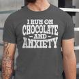 I Run On Chocolate And Anxiety Introvert Unisex Jersey T-Shirt I Run On Chocolate And Anxiety Introvert Unisex Jersey T-Shirt