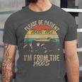 Sarcasm Retro Please Be Patient With Me I'm From The 1900s Unisex Jersey T-Shirt Sarcasm Retro Please Be Patient With Me I'm From The 1900s Unisex Jersey T-Shirt