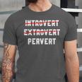 Sarcastic Introvert Extrover Pervert Men Women Unisex Jersey T-Shirt Sarcastic Introvert Extrover Pervert Men Women Unisex Jersey T-Shirt