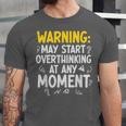 Sarcastic Saying For Overthinkers Introverts Unisex Jersey T-Shirt