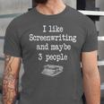 Screenwriter Playwright Writer Scribe Introvert Scriptwriter Unisex Jersey T-Shirt