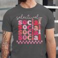 Selectively Social Sarcastic Introvert Humor Unisex Jersey T-Shirt