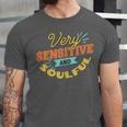 Very Sensitive And Soulful Introvert Unisex Jersey T-Shirt Very Sensitive And Soulful Introvert Unisex Jersey T-Shirt
