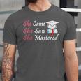 She Came She Saw She Mastered Graduation Unisex Jersey T-Shirt