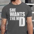 She Wants The MD Shirt Medical Graduation Doctor Unisex Jersey T-Shirt