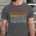 We Out Shirt Graduation For Her Him Class Of 2018 Unisex Jersey T-Shirt