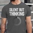 Silent But Thinking Introvert Unisex Jersey T-Shirt Silent But Thinking Introvert Unisex Jersey T-Shirt
