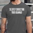 Silently Correcting Your Grammar Introvert Unisex Jersey T-Shirt Silently Correcting Your Grammar Introvert Unisex Jersey T-Shirt