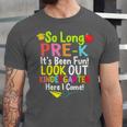 So Long Pre-K Kindergarten Here I Come Graduation Kids Unisex Jersey T-Shirt
