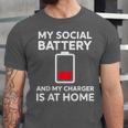 Social Battery Low Charger At Home Antisocial Introvert Unisex Jersey T-Shirt Social Battery Low Charger At Home Antisocial Introvert Unisex Jersey T-Shirt