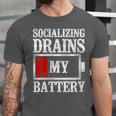 Socializing Drains My Battery Introvert Unisex Jersey T-Shirt Socializing Drains My Battery Introvert Unisex Jersey T-Shirt