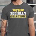 Im Socially Selective Introvert Unisex Jersey T-Shirt Im Socially Selective Introvert Unisex Jersey T-Shirt