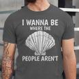 Solitude Introverts I Wanna Be Where The People Aren't Unisex Jersey T-Shirt