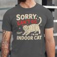 Sorry I Can't Go I'm An Indoor Cat Introvert Cat Owner Unisex Jersey T-Shirt
