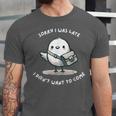 Sorry I Was Late I Didn't Want To Come Introvert Unisex Jersey T-Shirt Sorry I Was Late I Didn't Want To Come Introvert Unisex Jersey T-Shirt