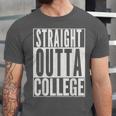 STRAIGHT OUTTA COLLEGE Graduation 2019 Her Him Women Unisex Jersey T-Shirt