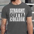 Straight Outta College Shirt College Graduation Shirt Unisex Jersey T-Shirt