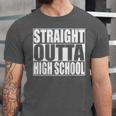 Straight Outta High School Graduation T-Shirt Unisex Jersey T-Shirt