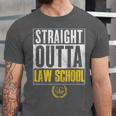 Straight Outta Law School Graduation Tshirt Law School Unisex Jersey T-Shirt