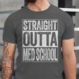 Straight Outta Med School Shirt Medical Graduation Unisex Jersey T-Shirt