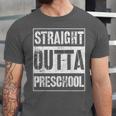 Straight Outta Preschool Shirt Great Pre-K Graduation Unisex Jersey T-Shirt