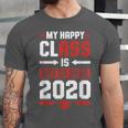 Student Graduation 2020 Tee My Happy Class Is Outta Here Unisex Jersey T-Shirt