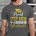 Super Proud Step Mom Of 2025 Graduate Graduation Family Unisex Jersey T-Shirt