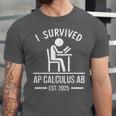 I Survived AP Calculus AB Graduation Senior 2025 Unisex Jersey T-Shirt