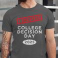 I Survived College Decision Day Graduation Class Of 25 Unisex Jersey T-Shirt