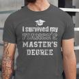 i Survived My Fiances Masters Degree Graduation Mastered It Unisex Jersey T-Shirt