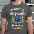 I Survived My Girlfriend's Bachelor's Degree Graduation Unisex Jersey T-Shirt