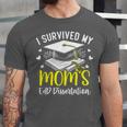 i Survived My Mom's EdD Dissertation Graduation Mom EdD Unisex Jersey T-Shirt