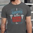 I Survived My Sister'S Nursing Degree Sis Nurse Graduation Unisex Jersey T-Shirt